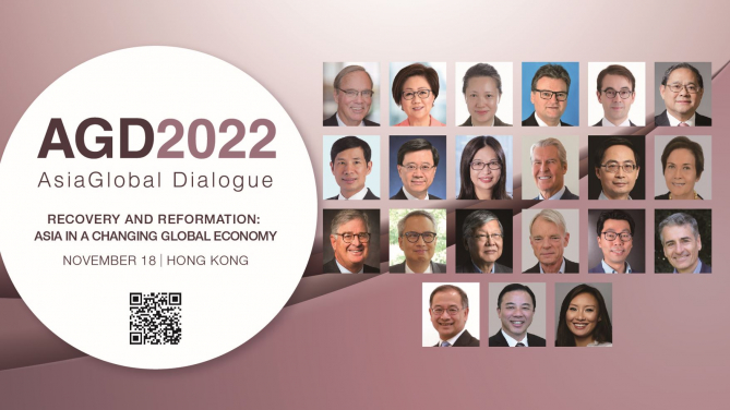 AsiaGlobal Dialogue 2022
Recovery and Reformation: Asia in a Changing Global Economy
 